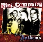 Riot Company - Riot Anthems CD