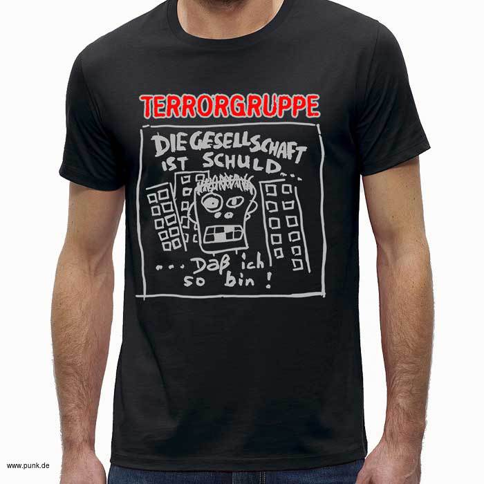 Terrorgruppe: Gesellschaft T-Shirt