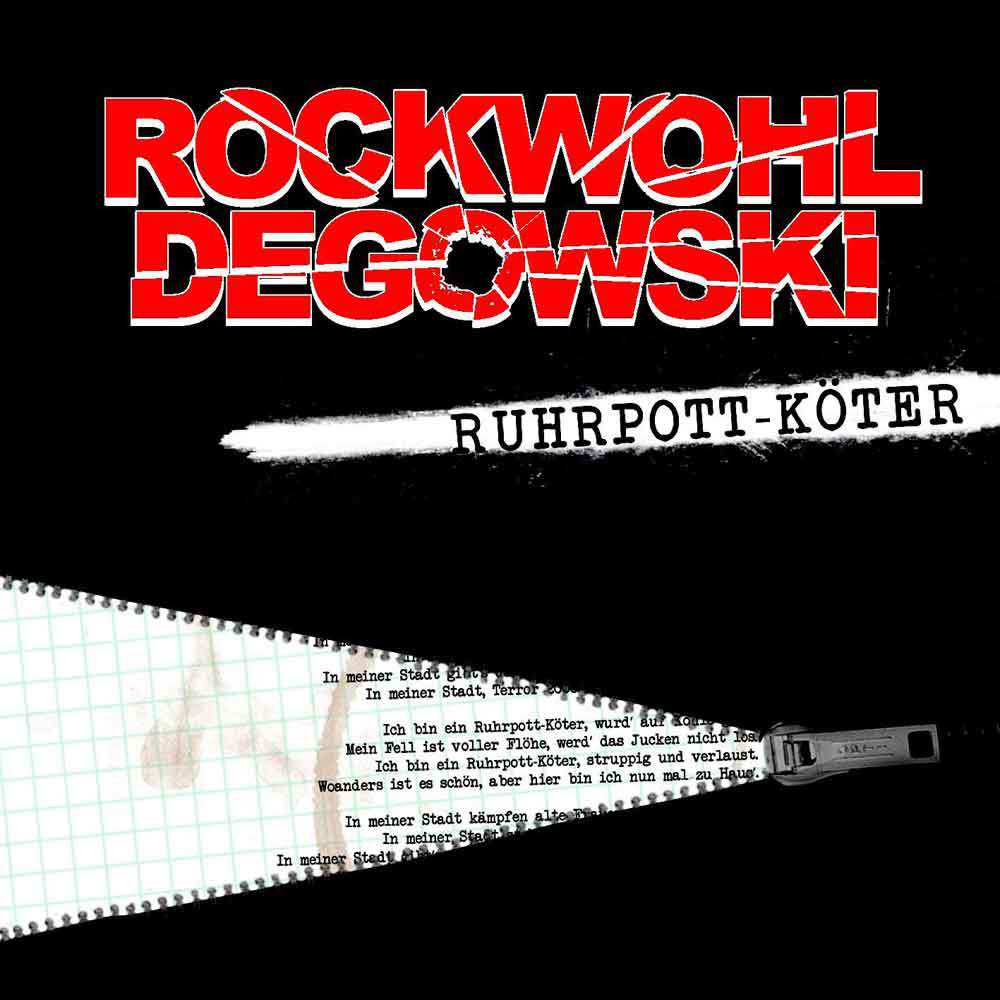 Rockwohl Degowski: Ruhrpott-Köter