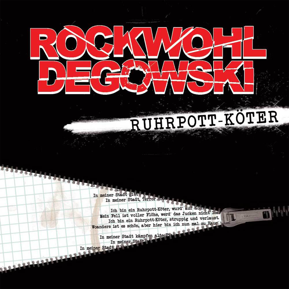 Rockwohl Degowski: Ruhrpott-Köter