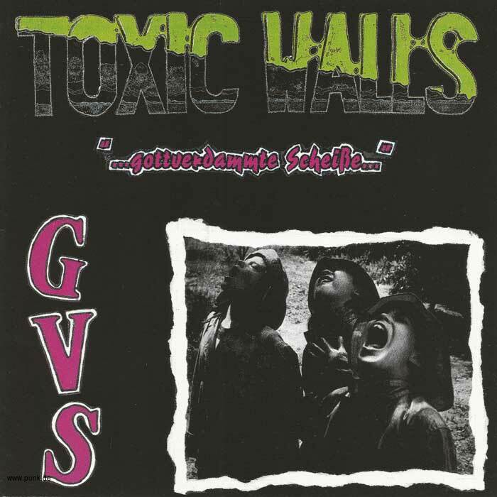Toxic Walls: Gottverdammte Scheiße CD