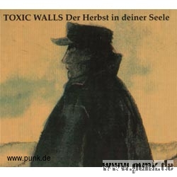 Toxic Walls: Der Herbst in deiner Seele CD