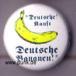 Deutsche, kauft Deutsche Bananen! Button