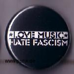 LOVE MUSIC - HATE FASCISM Button
