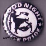 : Good night white pride Button