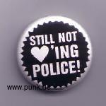 Still not loving police Button
