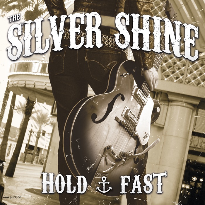 The Silver Shine: The Silver Shine - Hold Fast