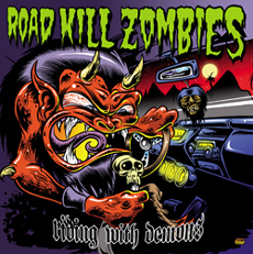 Road Kill Zombies: Road Kill Zombies - Riding With Demons CD