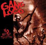 Gang Loco: Gang Loco - No Better Tomorrow CD