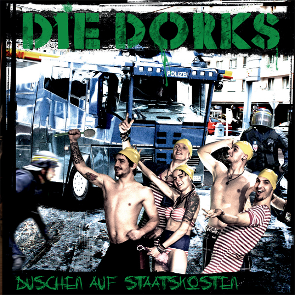 Die Dorks: Die Dorks - Duschen auf Staatskosten LP