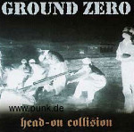 Ground Zero: Ground Zero - Head on collision CD