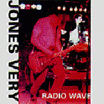 Jones Very: Radio Wave LP