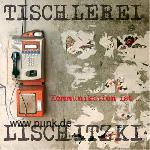 Tischlerei Lischitzki: Kommunikation ist...