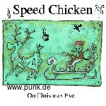 Speed Chicken-On Christmas Eve
