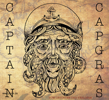 Captain Capgras: Captain Capgras - Vom leuchten und Verliern