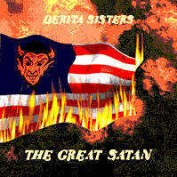 DeRita Sisters: The Great Satan