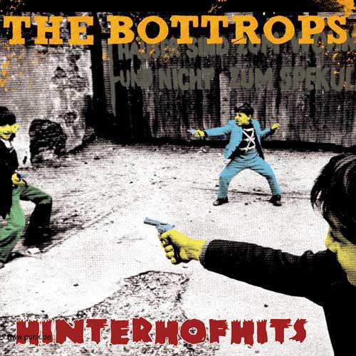 THE BOTTROPS: Hinterhofhits-LP