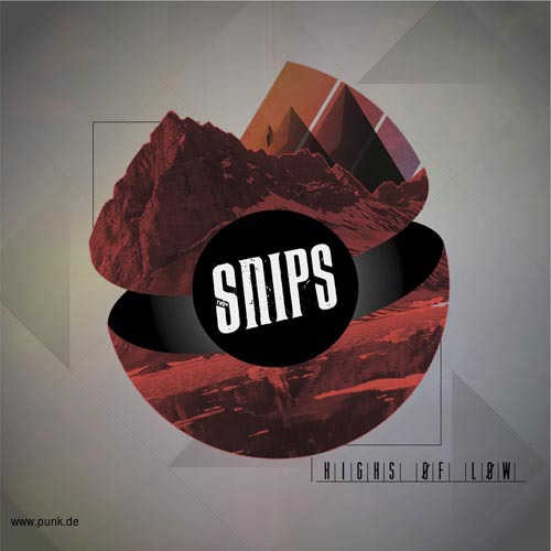 THE SNIPS: HIGHS OF LOW