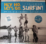 V.A.: Hey Ho, Let’s Go...Surfin’! LP (blaues Vinyl)