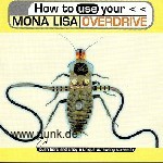 Mona Lisa Overdrive: Unique Scrawling Screech LP