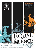 : Equal Silence + Frozen Acid