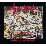 Slime: Viva La Muerte CD
