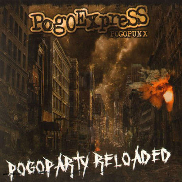 POGOEXPRESS: POGOEXPRESS - Pogoparty Reloaded CD (Digipac)